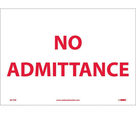 No Admittance - 10X14 - PS Vinyl - M77PB