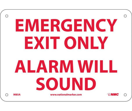 Emergency Exit Only Alarm Will Sound - 7X10 - .040 Alum - M85A