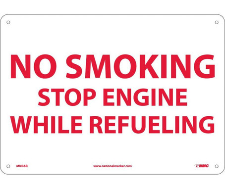 No Smoking Stop Engine While Refueling - 10X14 - .040 Alum - MNRAB