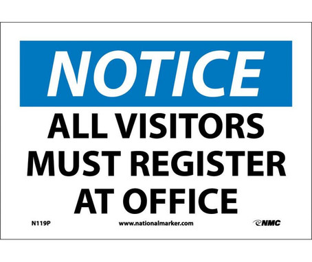 Notice: All Visitors Must Register At Office - 7X10 - PS Vinyl - N119P