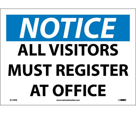 Notice: All Visitors Must Register At Office - 10X14 - PS Vinyl - N119PB