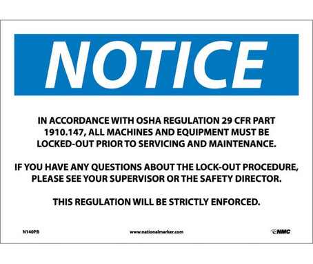 Notice: In Accordance With Osha Regulations 29.. - 10X14 - PS Vinyl - N140PB