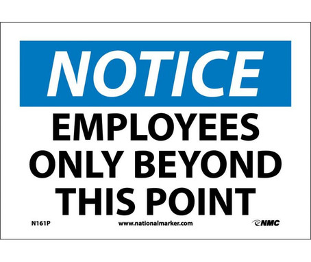 Notice: Employees Only Beyond This Point - 7X10 - PS Vinyl - N161P
