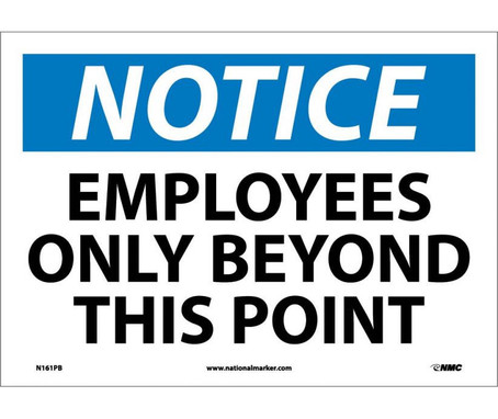 Notice: Employees Only Beyond This Point - 10X14 - PS Vinyl - N161PB