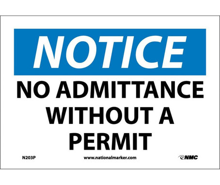 Notice: No Admittance Without A Permit - 7X10 - PS Vinyl - N203P