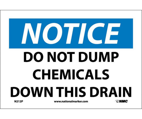 Notice: Do Not Dump Chemicals Down This Drain - 7X10 - PS Vinyl - N212P