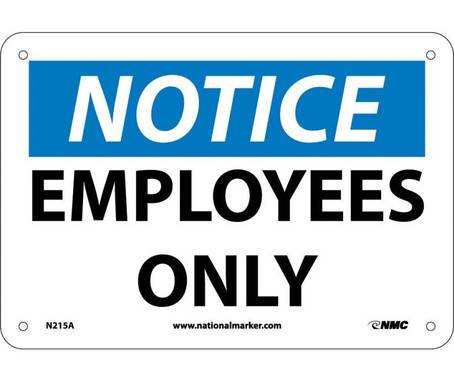 Notice: Employees Only - 7X10 - .040 Alum - N215A