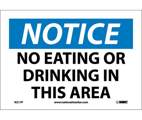 Notice: No Eating Or Drinking In This Area - 7X10 - PS Vinyl - N217P