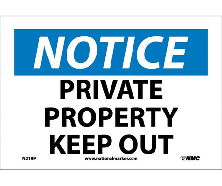 Notice: Private Property Keep Out - 7X10 - PS Vinyl - N219P