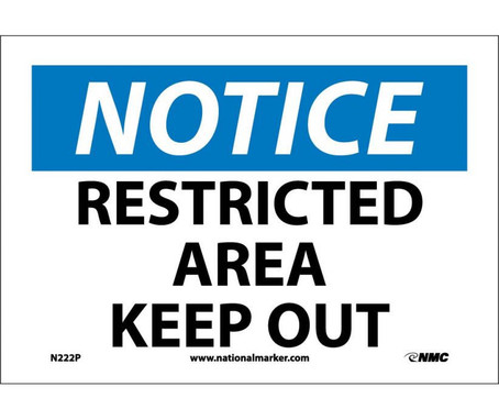 Notice: Restricted Area Keep Out - 7X10 - PS Vinyl - N222P