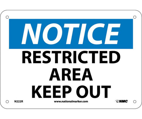 Notice: Restricted Area Keep Out - 7X10 - Rigid Plastic - N222R