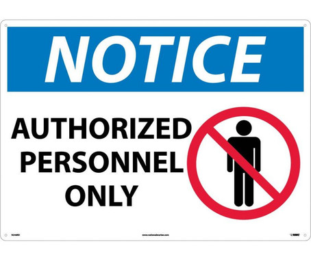 Notice: Authorized Personnel Only - Graphic - 20X28 - Rigid Plastic - N246RD