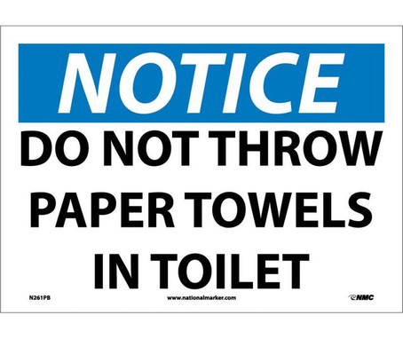 Notice: Do Not Throw Paper Towels In Toilet - 10X14 - PS Vinyl - N261PB