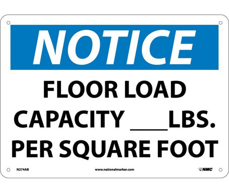 Notice: Floor Load Capacity__Lbs. Per Square Foot - 10X14 - .040 Alum - N274AB