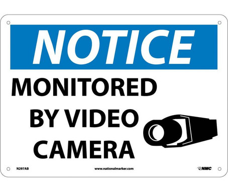 Notice: Monitored By Video Camera - 10X14 - .040 Alum - N297AB