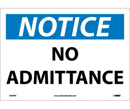 Notice: No Admittance - 10X14 - PS Vinyl - N299PB