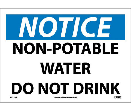 Notice: Non-Potable Water Do Not Drink - 10X14 - PS Vinyl - N321PB