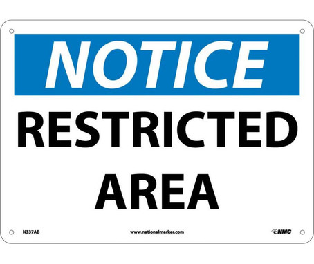 Notice: Restricted Area - 10X14 - .040 Alum - N337AB