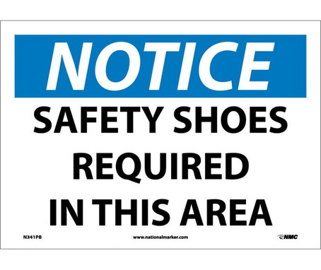 Notice: Safety Shoes Required In This Area - 10X14 - PS Vinyl - N341PB