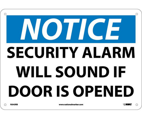 Notice: Security Alarm Will Sound If Door Is Opened - 10X14 - Rigid Plastic - N343RB
