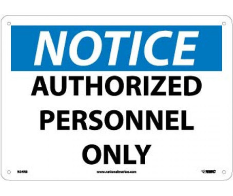 Notice: Authorized Personnel Only - 10X14 - Rigid Plastic - N34RB