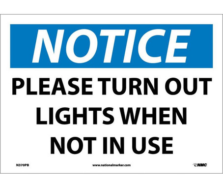 Notice: Please Turn Out Lights When Not In Use - 10X14 - PS Vinyl - N370PB