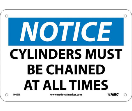 Notice: Cylinders Must Be Chained At All Times - 7X10 - Rigid Plastic - N49R