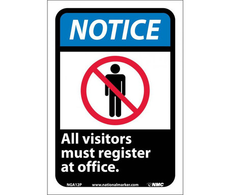 Notice: Notice All Visitors Must Register At Office (W/Graphic) - 10X7 - PS Vinyl - NGA12P