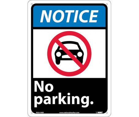 Notice: No Parking - 14X10 - .040 Alum - NGA19AB