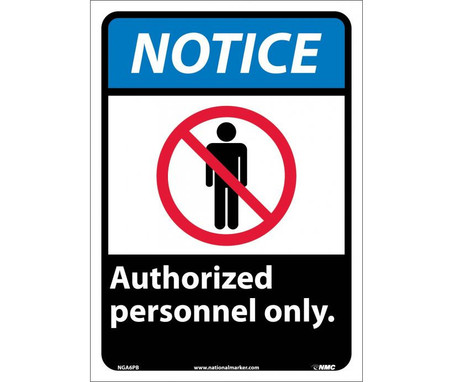 Notice: Authorized Personnel Only (W/Graphic) - 14X10 - PS Vinyl - NGA6PB