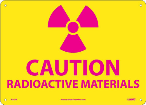 Graphic - Caution Radioactive Materials - 10X14 - .050 Rigid Plastic - R25RB