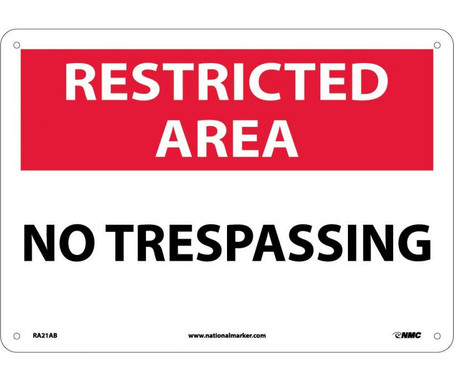 Restricted Area - No Trespassing - 10X14 - .040 Alum - RA21AB