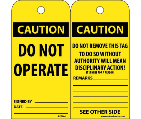 Tags - Caution: Do Not Operate - 6X3 - Unrip Vinyl - Pack of 25 - RPT164