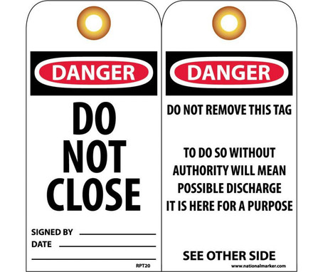 Tags - Danger: Do Not Close - 6X3 - Unrip Vinyl - Pack of 25 W/ Grommet - RPT20G