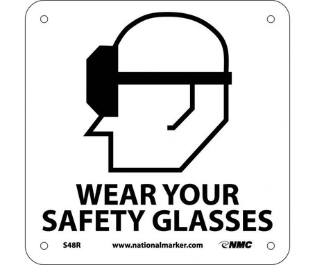 Wear Your Safety Glasses (W/ Graphic) - 7X7 - Rigid Plastic - S48R