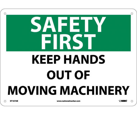 Safety First - Keep Hands Out Of Moving Machinery - 10X14 - .040 Alum - SF167AB