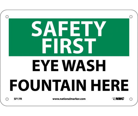 Safety First - Eye Wash Fountain Here - 7X10 - Rigid Plastic - SF17R