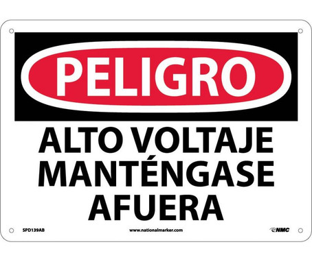 Peligro - Alto Voltaje Mantengase Afuera - 10X14 - .040 Alum - SPD139AB