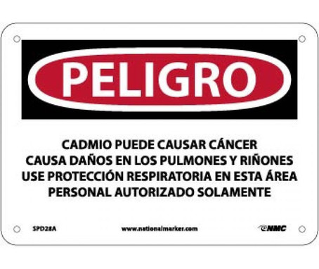 Peligro Cadmium May Cause Cancer Wear Respiratory Protection In This Area Authorized Personnel Only (Spanish) - 7 X 10 - .040 Alum - SPD28A