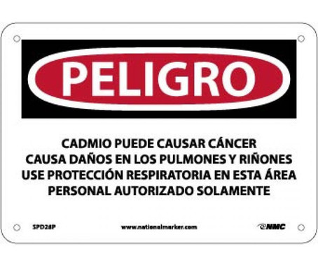 Peligro Cadmium May Cause Cancer Wear Respiratory Protection In This Area Authorized Personnel Only (Spanish) - 7 X 10 - PS Vinyl - SPD28P