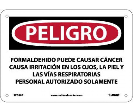 Peligro Formaldehyde May Cause Cancer Causes Skin - Eye - And Respiratory Irritation Authorized Personnel Only (Spanish) - 7 X 10 - PS Vinyl - SPD30P