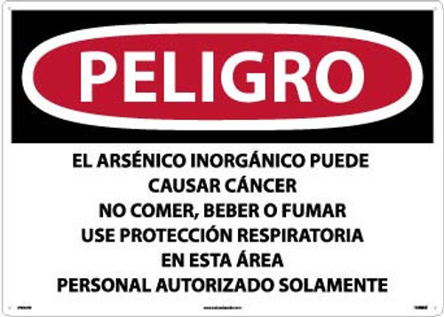 Peligro Inorganic Arsenic May Cause Cancer Do Not Eat - Drink Or Smoke Wear Respiratory Protection In This Area Authorized Personnel Only (Spanish) - 20 X 28 - PS Vinyl - SPD32PD