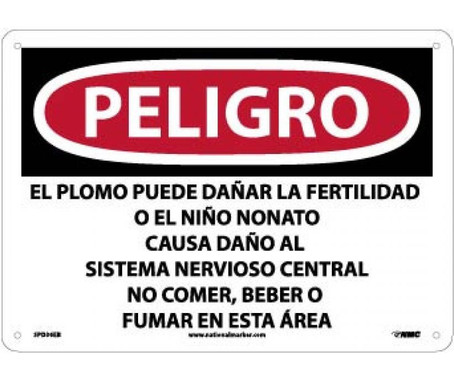 Peligro Lead May Damage Fertility  Do Not Eat - Drink Or Smoke In This Area (Spanish) - 10 X 14 - Fiberglass - SPD36EB