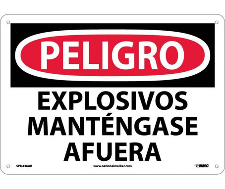 Peligro - Explosivos Mantengase Afuera - 10X14 - .040 Alum - SPD436AB