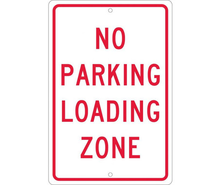 No Parking Loading Zone - 18X12 - .063 Alum - TM14H