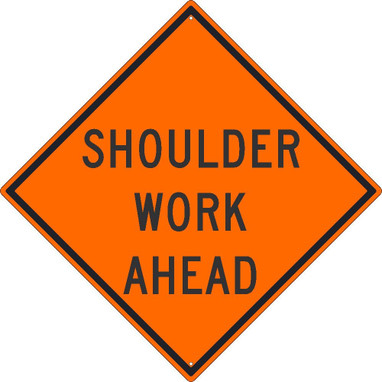 Shoulder Work Ahead Sign - 30X30 - .080 Hip Ref Alum - TM186K