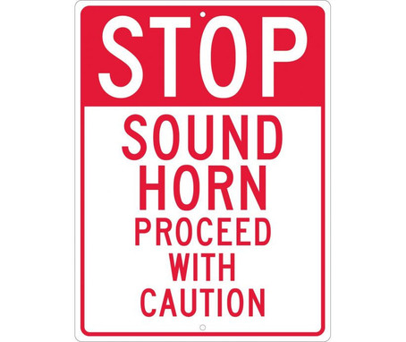 Stop Sound Horn Proceed With Caution: 24X18 - .080 Hip Ref Alum - TM218K