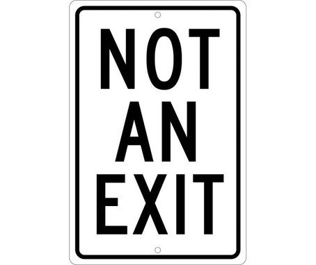 Not An Exit - 18X12 - .080 Hip Ref Alum - TM224K