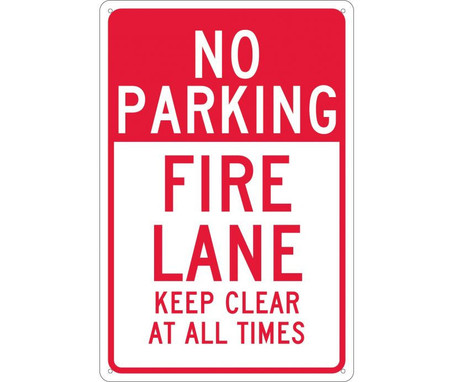 No Parking Fire Lane Keep Clear At All Times - 18X12 - .040 Alum - TM47G