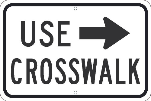 Use Crosswalk(Graphic Arrow) Sign - 12X18 - .080 Egp Ref Alum - TM518J